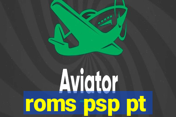 roms psp pt-br download